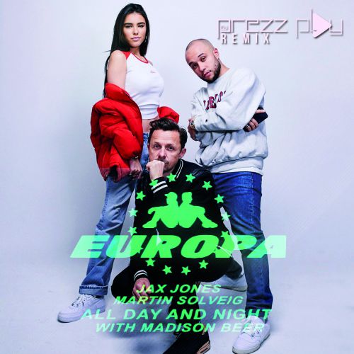 Jax Jones x Martin Solveig x Madison Beer - All Day and Night (DJ Prezzplay Remix).mp3