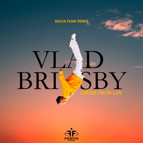 Vlad Brisby - Cause I'm in Luv (Kolya Funk Remix).mp3