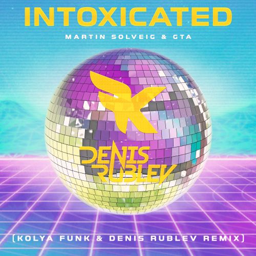 Martin Solveig - Intoxicated (Kolya Funk & Denis Rublev Extended Mix).mp3