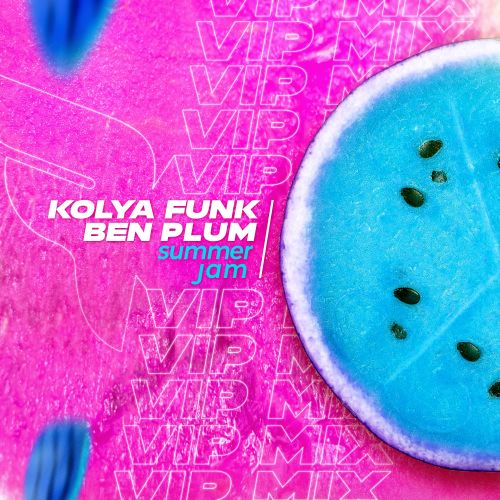 Kolya Funk, Ben Plum – Summer Jam (Vip Mix) [2023]